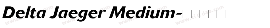 Delta Jaeger Medium字体转换